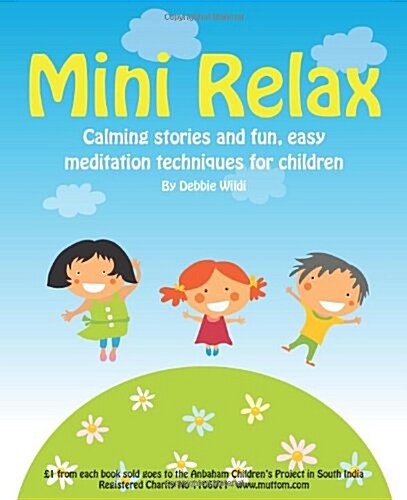 Mini Relax: Calming Stories and Easy Meditations to Relax Children and Help Them Sleep (Paperback)