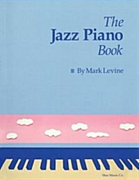 The Jazz Piano Book (Paperback, Spiral)