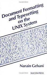 Document Formatting and Typesetting on the Unix System (Hardcover, 2nd, Subsequent)