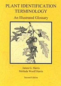 Plant Identification Terminology (Paperback, 2nd, Reprint)