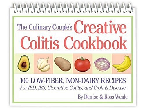 The Culinary Couples Creative Colitis Cookbook (Spiral-bound)