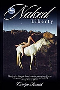 Naked Liberty (Paperback)