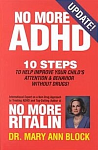 No More Adhd (Paperback, Updated)
