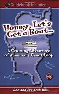 Honey, Lets Get a Boat (Paperback, Revised)