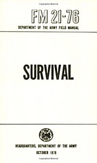 Department of the Army Field Manual Survival (Paperback, Reprint)