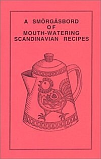 A Smörgåsbord of Mouth-Watering Scandinavian Recipes (Paperback)