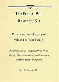 The Ethical Will Resource Kit (Paperback)