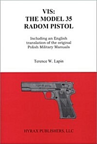 VIS: The Model 35 Radom Pistol (Paperback)