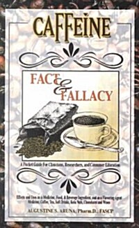 Caffeine Fact and Fallacy (Paperback, Revised)