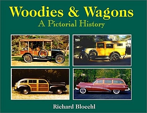 Woodies & Wagons (Hardcover)