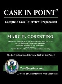 Case in point : complete case interview preparation 7th ed