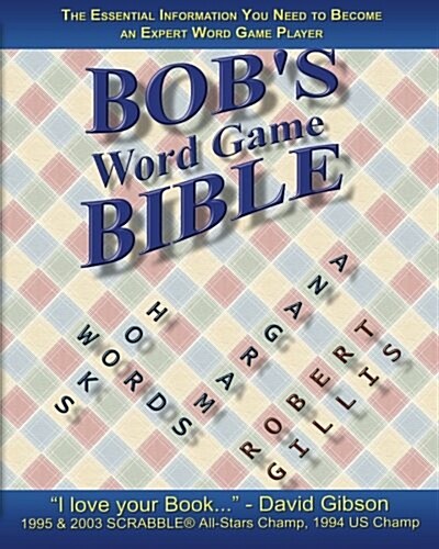 Bobs Bible: Words, Anagrams and Hooks (Paperback, 2nd Revised & enlarged)