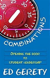 Combinations: Opening the Door to Student Leadership (Paperback)
