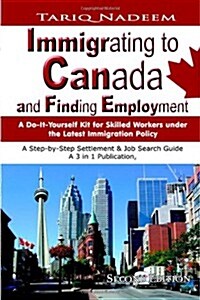 Immigrating to Canada and Finding Employment (Paperback, 2nd)