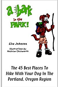 A Bark In The Park (Paperback)