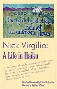Nick Virgilio: A Life in Haiku (Paperback)