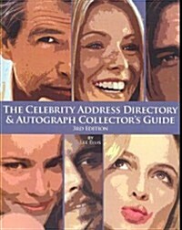 The Celebrity Address Directory & Autograph Collectors Guide (Paperback, 3rd)