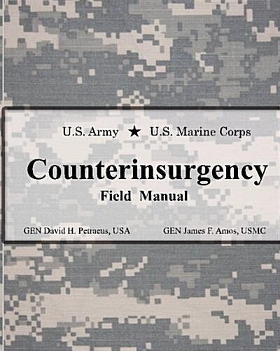 U.S. Army U.S. Marine Corps Counterinsurgency Field Manual (Paperback)