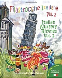 Filastrocche Italiane Volume 2 - Italian Nursery Rhymes Volume 2 (Paperback)