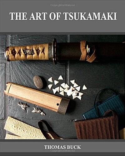 The Art of Tsukamaki (Paperback)
