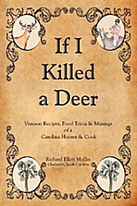 If I Killed a Deer (Paperback)