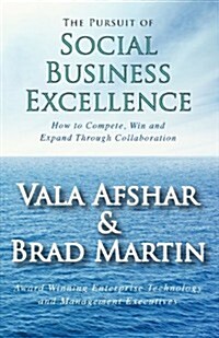The Pursuit of Social Business Excellence (Paperback)