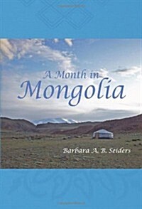 A Month in Mongolia (Paperback)