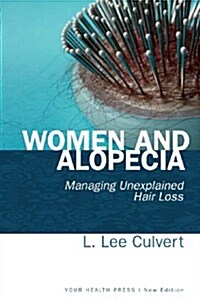 Women and Alopecia: Managing Unexplained Hair Loss (Paperback)