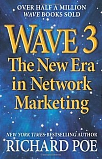 Wave 3: The New Era in Network Marketing (Paperback)