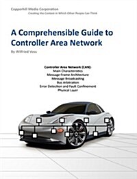 A Comprehensible Guide to Controller Area Network (Paperback)