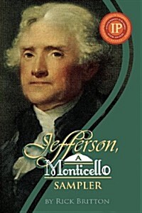 Jefferson: A Monticello Sampler (Paperback)
