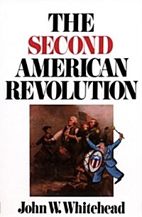 The Second American Revolution (Paperback)