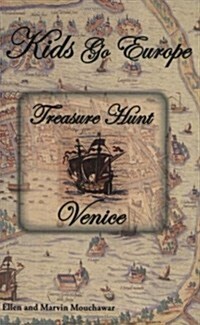 Kids Go Europe: Treasure Hunt Venice (Spiral-bound, Reprint 2011)