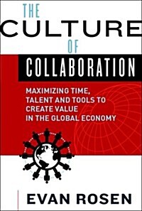 The Culture of Collaboration (Hardcover, 1st)
