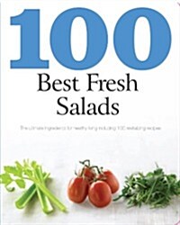 [중고] 100 Best Fresh Salads (Paperback)
