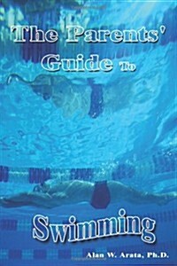 The Parents Guide to Swimming (Paperback)