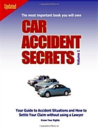 Car Accident Secrets (Paperback)