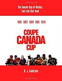 The Canada Cup of Hockey Fact and Stat Book (Paperback)