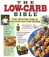 The Low-Carb Bible (Hardcover)