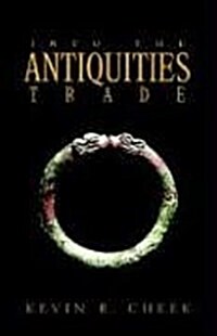 Into the Antiquities Trade (Paperback)