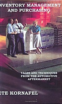 Inventory Management and Purchasing: Tales and Techniques from the Automotive Aftermarket (Hardcover)
