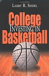 Investing in College Basketball (Hardcover)