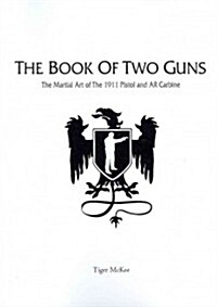 The Book of Two Guns (Paperback)