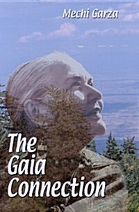 The Gaia Connection (Paperback)