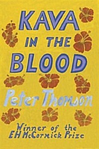 Kava in the Blood: A Personal & Political Memoir from the Heart of Fiji (Paperback)