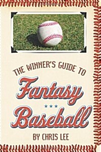 The Winners Guide to Fantasy Baseball (Paperback)