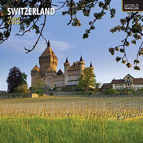 Switzerland 2013 Calendar (Calendar, Wal)