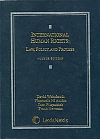 International Human Rights: Law, Policy, and Process (Hardcover, 4th)