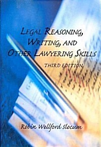 Legal Reasoning, Writing, and Other Lawyering Skills (Paperback, 3)
