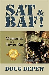 SAT & Baf!: Memories of a Tower Rat (Paperback)